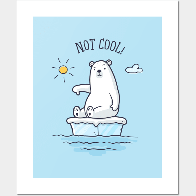 Polar Bear - Global Warming is not Cool! Wall Art by zoljo